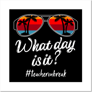 What Day Is It Teacher on Break, Teacher Off Duty, Retro Sunset Glasses, Summer Vacation Gift Posters and Art